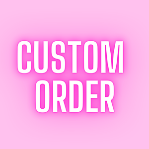 Custom Order🪡